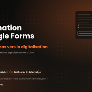 Formation Google Forms - Premier Pas vers la Digitalisation